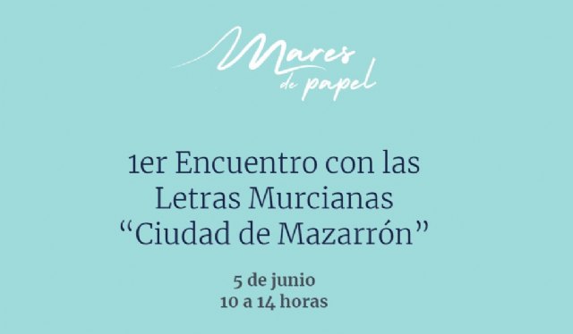Una veintena de nuevas plazas para el I encuentro de las letras murcianas 'Ciudad de Mazarrón'