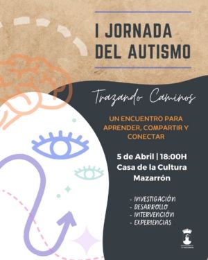 El Ayuntamiento de Mazarrón organiza la primera Jornada sobre el autismo